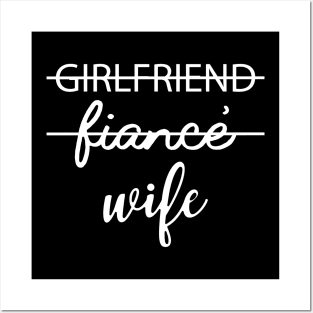 Wife - Girlfriend fiance wife Posters and Art